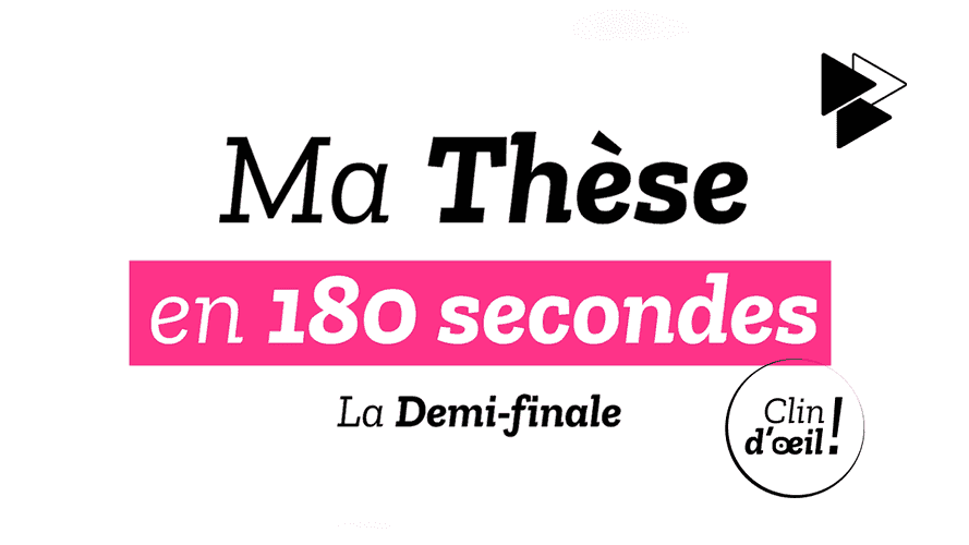 Vidéo Clin d'Oeil n°2 : Ma Thèse en 180 secondes réalisé par BELTProduction